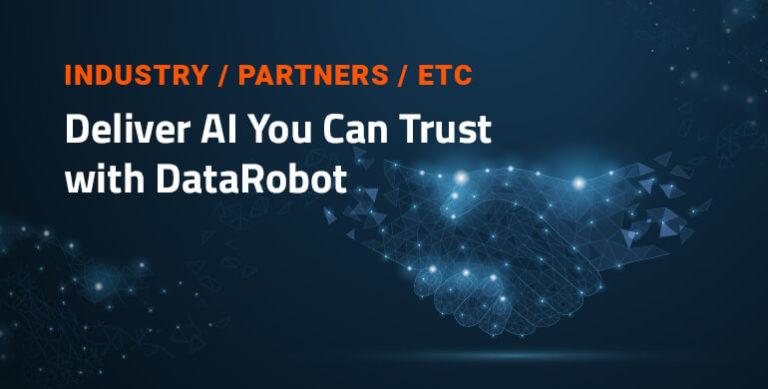 Deliver AI You Can Trust with DataRobot